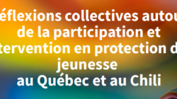 Café-rencontre : la protection de la jeunesse au Québec et au Chili