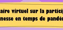 Séminaire virtuel sur la participation jeunesse en temps de pandémie